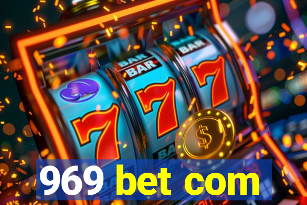 969 bet com